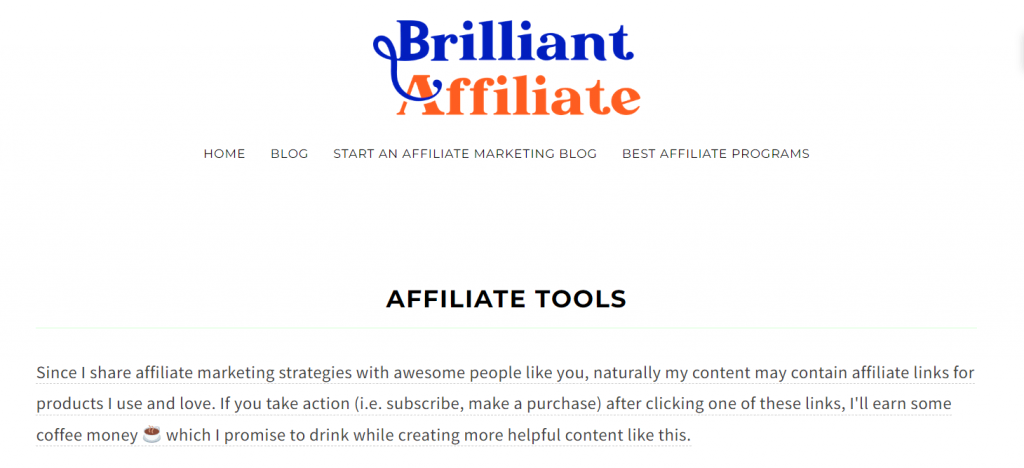 Brilliant Affiliate's short and personalized affiliate disclosure.